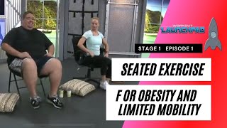 Seated Exercise for Obesity and Limited Mobility  Stage1 Ep1 [upl. by Schuster]