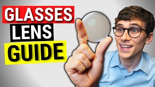 Prescription Glasses Lens Guide Lens Types and Materials [upl. by Nitz]