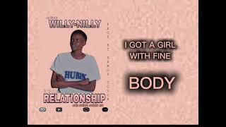 WillyNillyFakerelationshiplyrics video211 [upl. by Noami950]