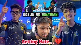 Goblin vs Jonathan Mass Banter  Scout getting Hate 💔 [upl. by Aiello796]