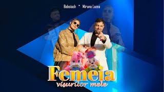 Baboiash ❌ MirunaLazea  Femeia visurilor mele Official Video [upl. by Talya]