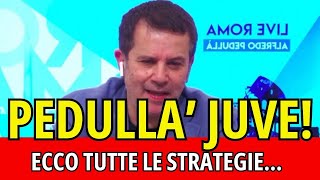 PEDULLA JUVE ECCO TUTTE LE STRATEGIE [upl. by Isbel927]