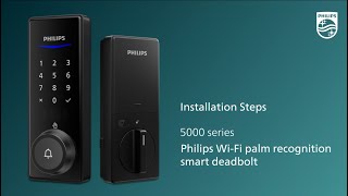 How to install the Philips WiFi palm recognition smart deadbolt DDL250X14HWC  DDL240C14HWC [upl. by Fidelity]