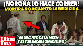 NO LE AGUANTO A NOROÑA quotSe levantó de la mesa y se fuequot Salió ENC4BRON4DISIM0 [upl. by O'Donnell]