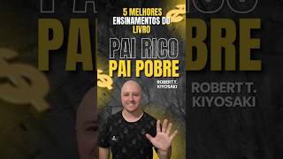 Cinco maiores insgths do Livro Paí Rico Pai Pobre [upl. by Coates184]