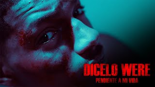 Dicelo Were  Pendiente A Mi Vida Dir Lixuan Licea Official Video [upl. by Indihar]