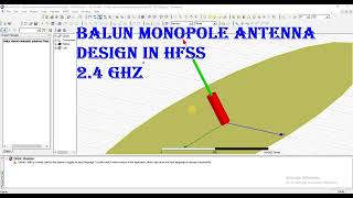 balun monopole antenna array operating at 08GHz09GHz24GHz38GHz58GHz in hfss [upl. by Brett]