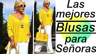 LAS MEJORES BLUSAS PARA SEÑORAS DE 50 60 Y 70 AÑOS QUE BLUSAS LLEVAR SI ERES MUJER MAYOR MODA ESTILO [upl. by Gena]