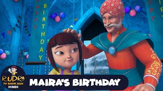 Marias Birthday  रुद्र  Rudra  Action Cartoon Episode 41  Rudra TV Show 2024 Hindi [upl. by Nira]