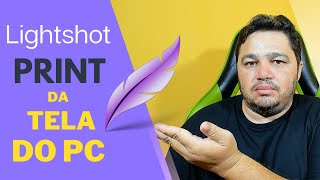 LIGHTSHOT  COMO BAIXAR INSTALAR E USAR PARA TIRAR PRINT DA TELA DO PC [upl. by Anairol89]