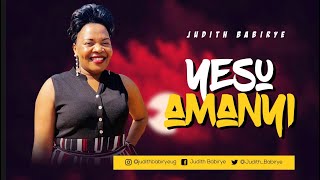 Yesu Amanyi  Judith Babirye Official audio Ugandan Gospel Music [upl. by Nahrut400]