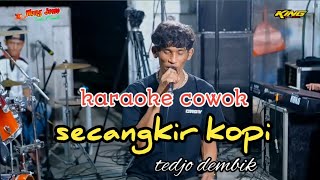 secangkir kopi karaoke cowok  wong jowo [upl. by Attela]