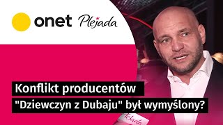 Konflikt producentów quotDziewczyn z Dubajuquot był wymyślony Emil Stępień komentuje  Plejada [upl. by Golter560]