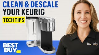 How to Descale a Keurig Coffee Maker  Tech Tips from Best Buy [upl. by Bullock]