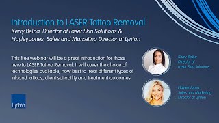 Lynton Lasers Free Webinar Introduction to LASER Tattoo Removal [upl. by Akinas826]