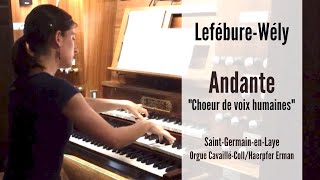 LefébureWély  Andante quotchoeur de voix humainesquot AnneIsabelle de Parcevaux orgue [upl. by Kelbee698]