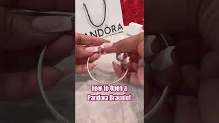 How to Open Pandora Bracelet pandora pandoracollection pandoramoments howtoopen [upl. by Jessee350]