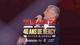 Bandeannonce Taratata fête les 40 ans de Bercy [upl. by Galang]