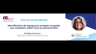 Identification de marqueurs sanguins associés aux mutations GBA1 chez les patients MCL [upl. by Annahsor]