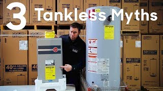 3 Tankless Water Heater Myths [upl. by Ailekahs]