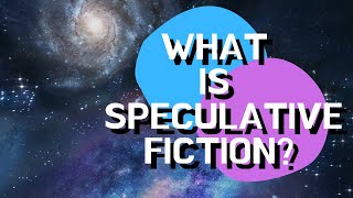 What is Speculative Fiction [upl. by Assirim]