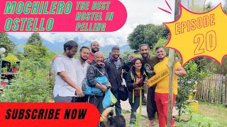 MOCHILERO OSTELLO  BEST HOSTELHOME STAY IN SIKKIM  Episode 20 [upl. by Adnarym178]