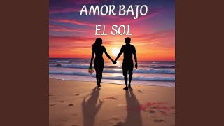 AMOR BAJO EL SOL [upl. by Sabine796]