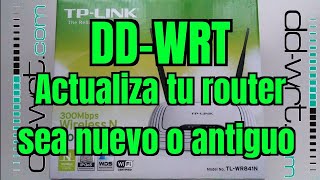 Cómo actualizar el firmware de tu router y mejorar las funciones dándole una nueva vida dd wrt [upl. by Alwin906]