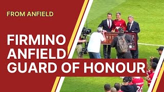 Roberto Firminos Anfield Appreciation  Liverpool Guard of Honour [upl. by Bacchus]