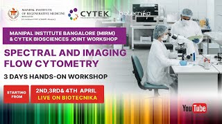 Attend LIVE MIRM amp Cytek Biosciences Joint Workshop On Spectral and Imaging Flow Cytometry [upl. by Justinian]