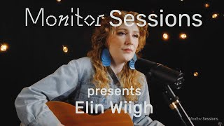 Elin Wiigh – Jag är ett monster  Monitor Sessions [upl. by Anadroj168]