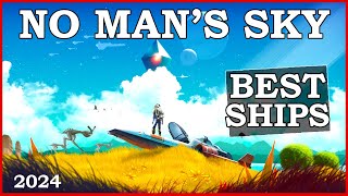 No Mans Sky How To Get The Best Ships 2024 [upl. by Rodmun]