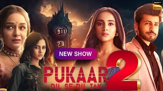 Pukaar Dil Se Dil Tak Season 2  Coming Soon  Promo  Episode 1  Pukaar Episode 91 Kab Ayega [upl. by Kcire114]