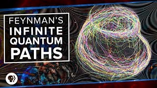 Feynmans Infinite Quantum Paths [upl. by Digirb]