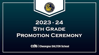 2023  24 5Th Grade Promotion Ceremony [upl. by Bell970]