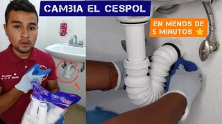 Como cambiar el Cespol del lavabo ⚡ Super Fácil 🔧🌀 [upl. by Elwin779]