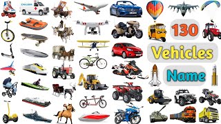 Vehicles Vocabulary ll 130 Vehicles Name in English With Pictures ll Transport Vehicles for Kids [upl. by Yoshi]