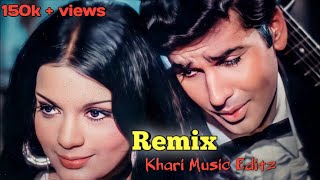 Chura Liya Hai Tumne Jo Dil Ko Remix  Yaadon Ki Baarat  Khari Music Editz  Asha Bhosle  M Rafi [upl. by Tarrance]