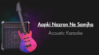 Aap Ki Nazaron Ne Samjha  Short Acoustic Karaoke with Lyrics  Unplugged [upl. by Dnomyad]