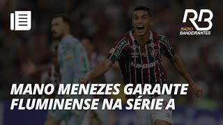 Mano Menezes garante Fluminense na série A [upl. by Eener]