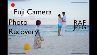 How to Recover Photos from Fujifilm Camera RAFJPEG [upl. by Maighdlin]