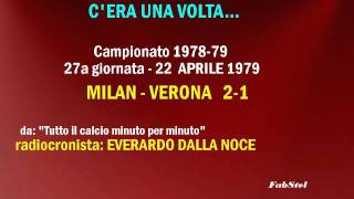 Milan  Verona 197879  da Tutto il calcio minuto per minuto [upl. by Yssej]