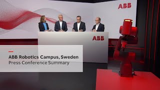 Summary of Press Conference  ABB Robotics Campus Sweden [upl. by Anirav428]