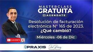 RESOLUCIÓN DE FACTURACIÓN ELECTRÓNICA N° 165 DE 2023 ¿QUÉ CAMBIO  MASTER GRATUITA GRATUITA [upl. by Naitsirt230]