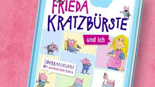 quotFrieda Kratzbürstequot  das neue Kinderbuch von Rüdiger Bertram [upl. by Verda]