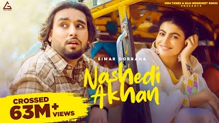 Nashedi Akhan Official Video  Simar Dorraha  Mahi Sharma  Deepak Dhillon  Punjabi Song [upl. by Alamak]