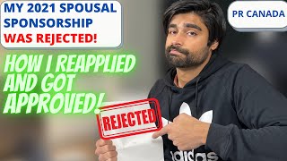 SPOUSE PR APPLICATION REJECTED  HOW I RESUBMITTED  CANADA PR SPOUSAL SPONSORSHIP 2021 [upl. by Hannaj]