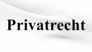 Privatrecht [upl. by Azrim]