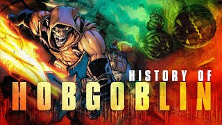 History Of The Hobgoblin [upl. by Ilrahs]