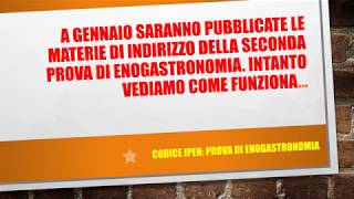 Il nuovo esame di Stato la seconda prova di Enogastronomia [upl. by Edy]